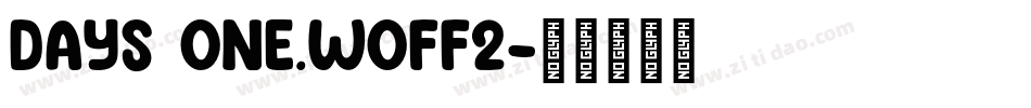Days One.woff2字体转换